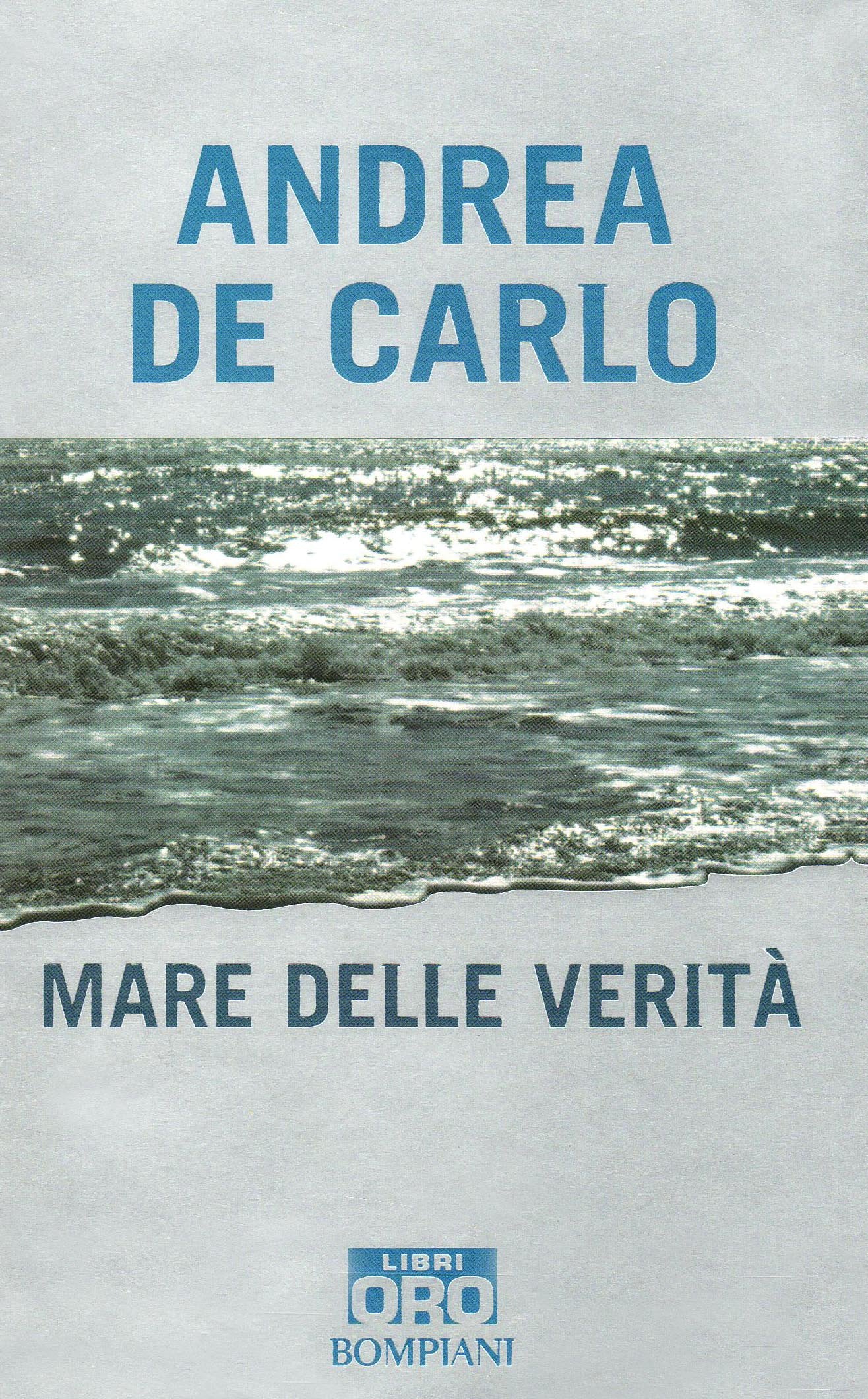 Mare Della Verita (Bompiani Libri Oro) Contemporary literature Books