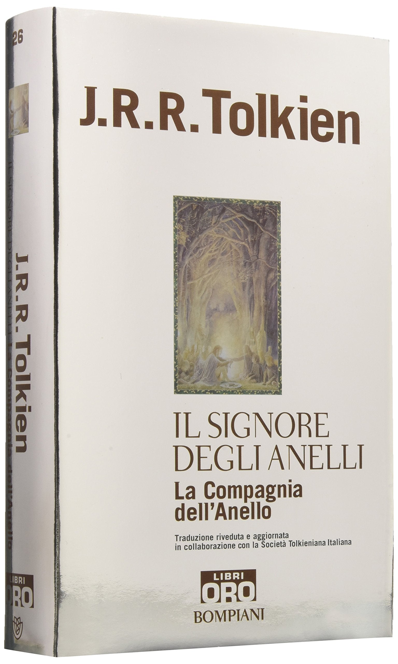 Il Signore Degli Anelli- LA Compagnia Dell'Anello (Bompiani Libri Oro) Classics