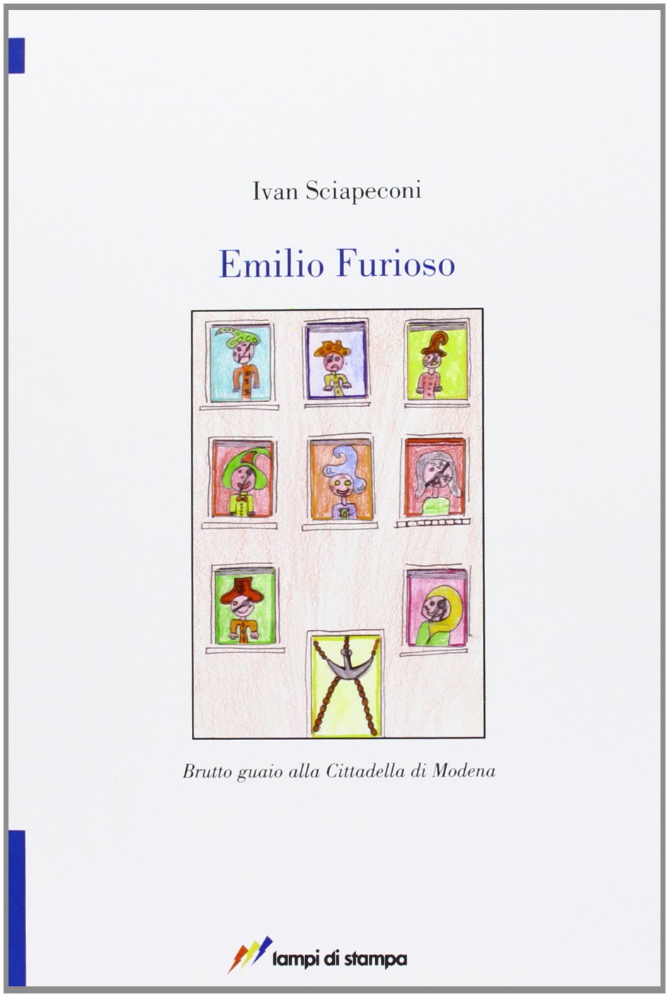 Emilio furioso (TuttiAUTORI) Novels & Short Stories