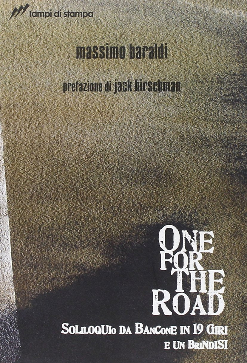 One for the road. Soliloquio da bancone in 19 giri e un brindisi book