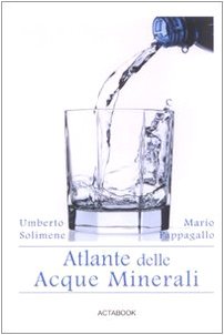 Atlante delle acque minerali (Actabook) Business, Finance & Career