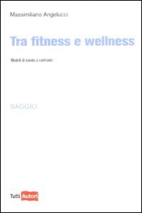 Tra fitness e wellness book