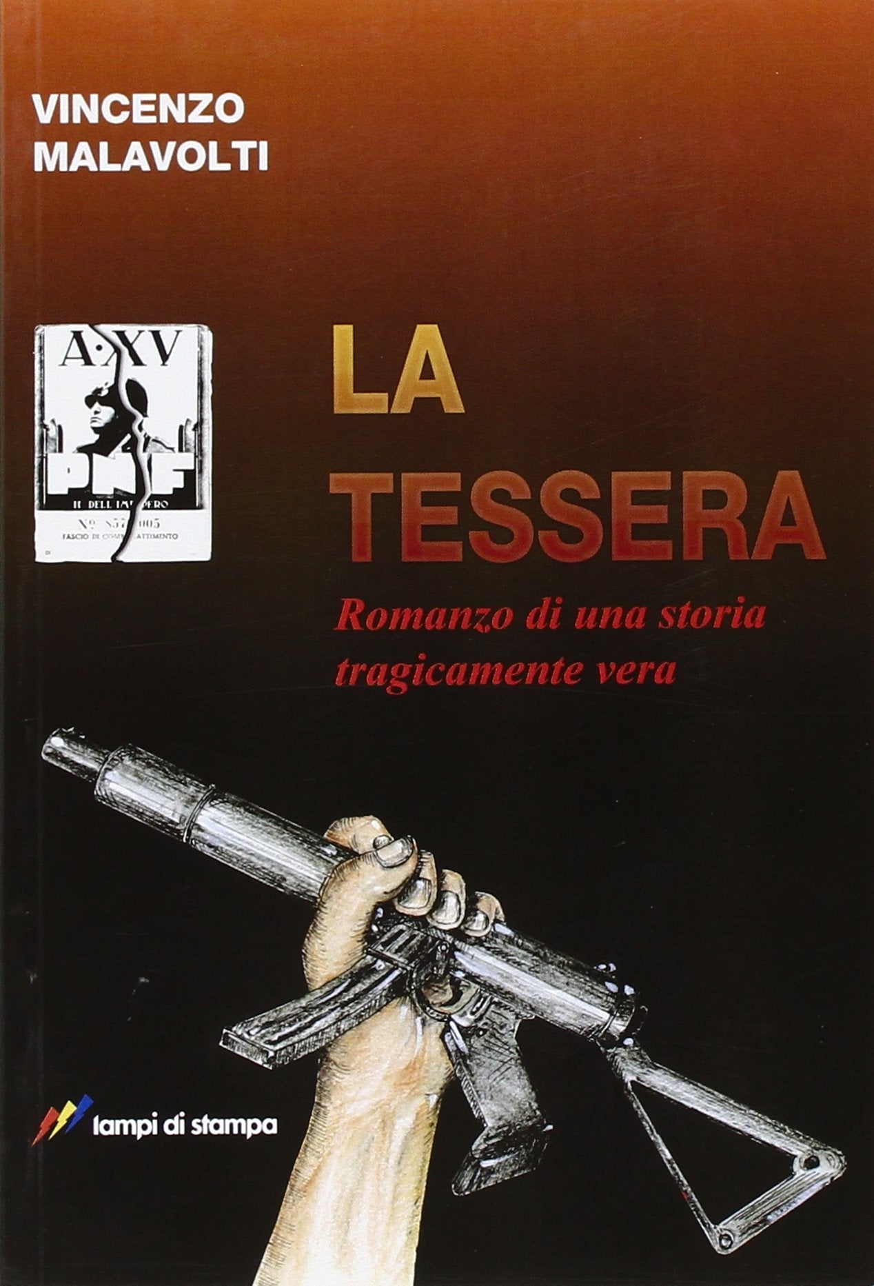 La tessera. Romanzo di una storia tragicamente vera Contemporary literature