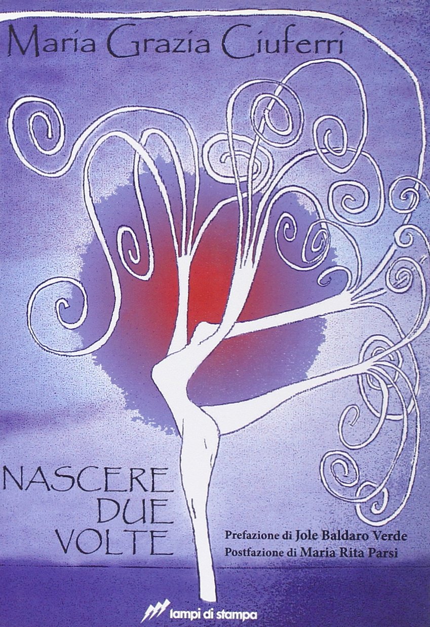 Nascere due volte (I Platani. Narrativa) Contemporary literature