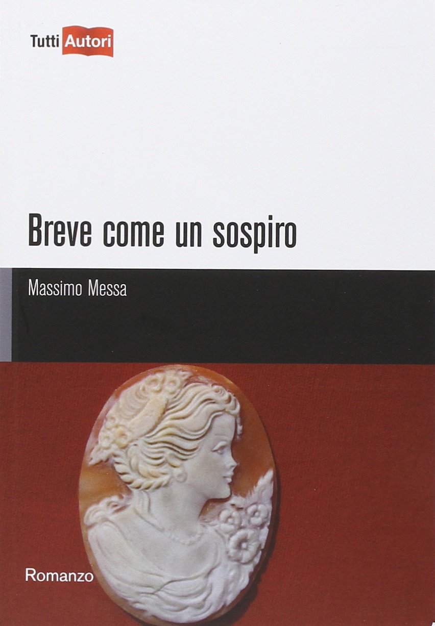 Breve come un sospiro (TuttiAUTORI) Contemporary literature