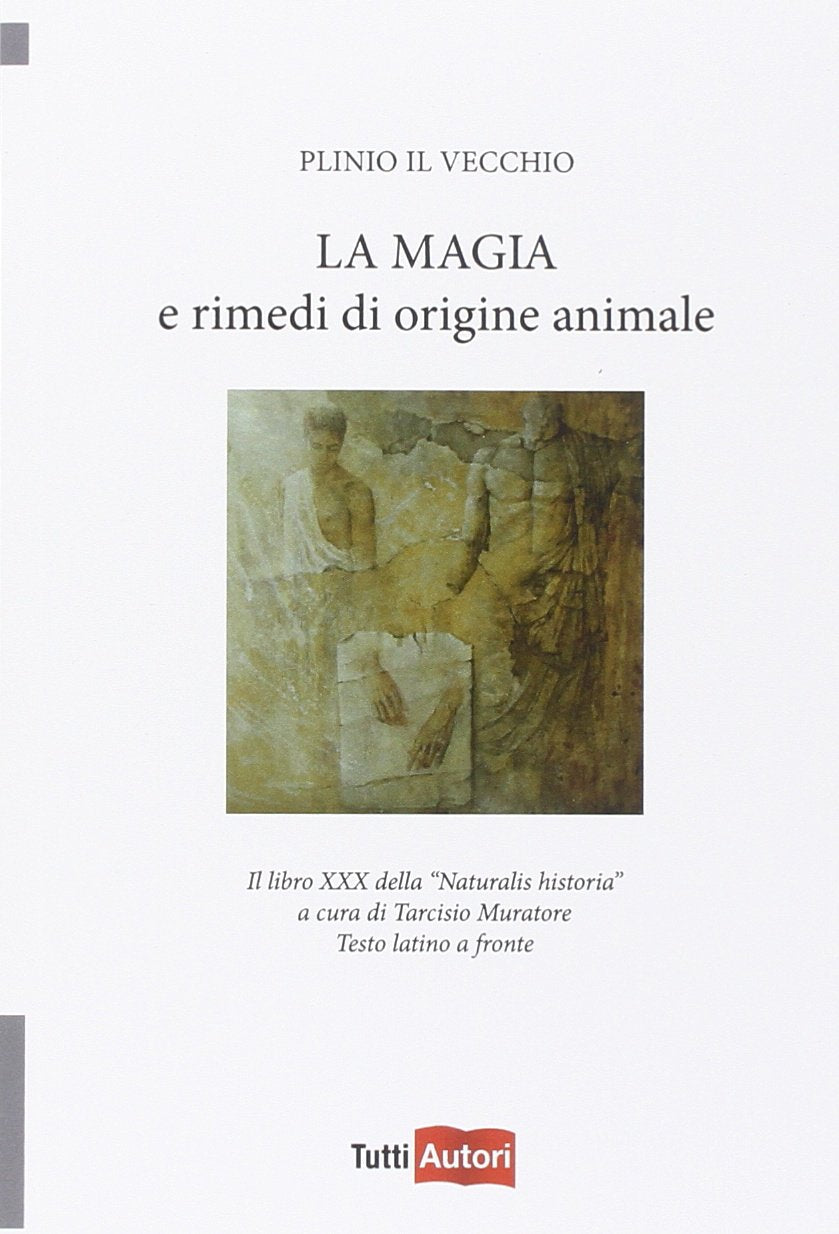 La magia e rimedi di origine animale (TuttiAUTORI) Religion & Esotericism