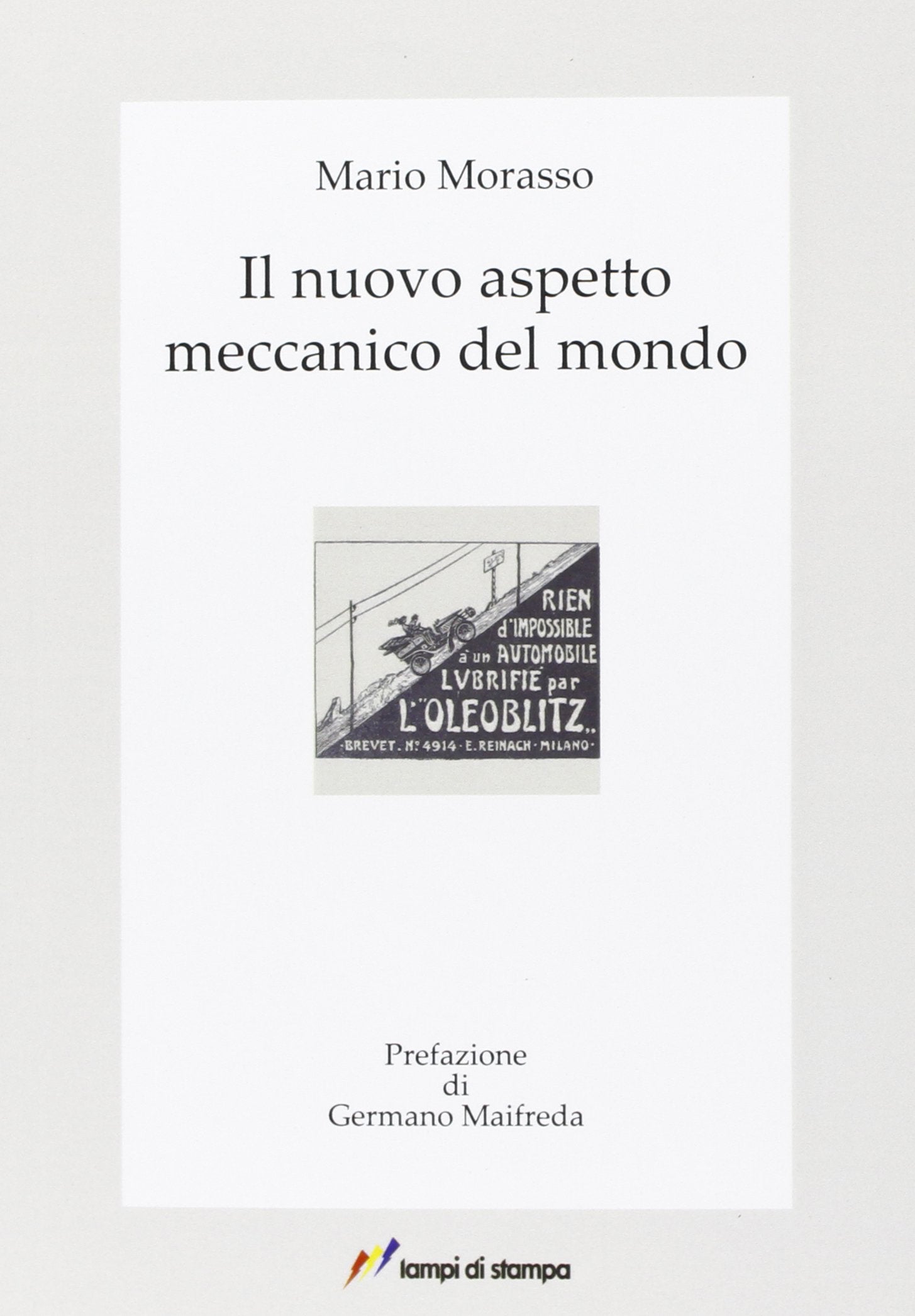 Il nuovo aspetto meccanico del mondo (Ars et labor) Classics