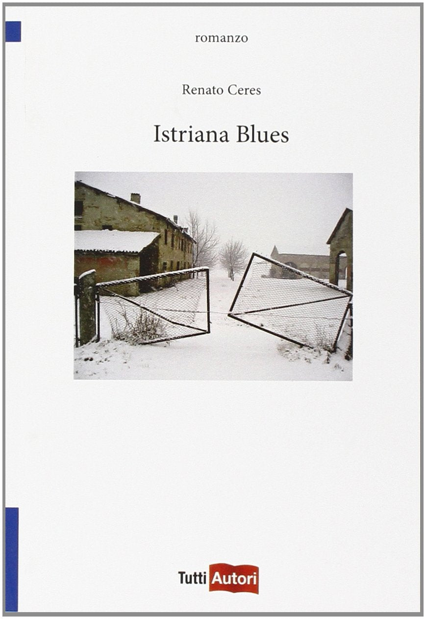 Istriana Blues (TuttiAUTORI) Contemporary literature