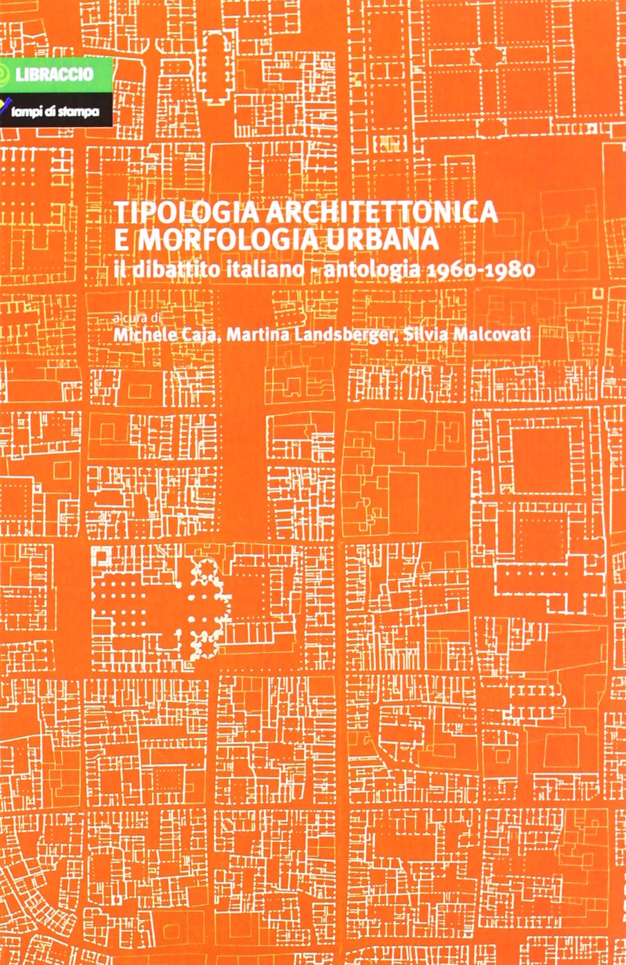 Tipologia architettonica e morfologia urbana Architecture