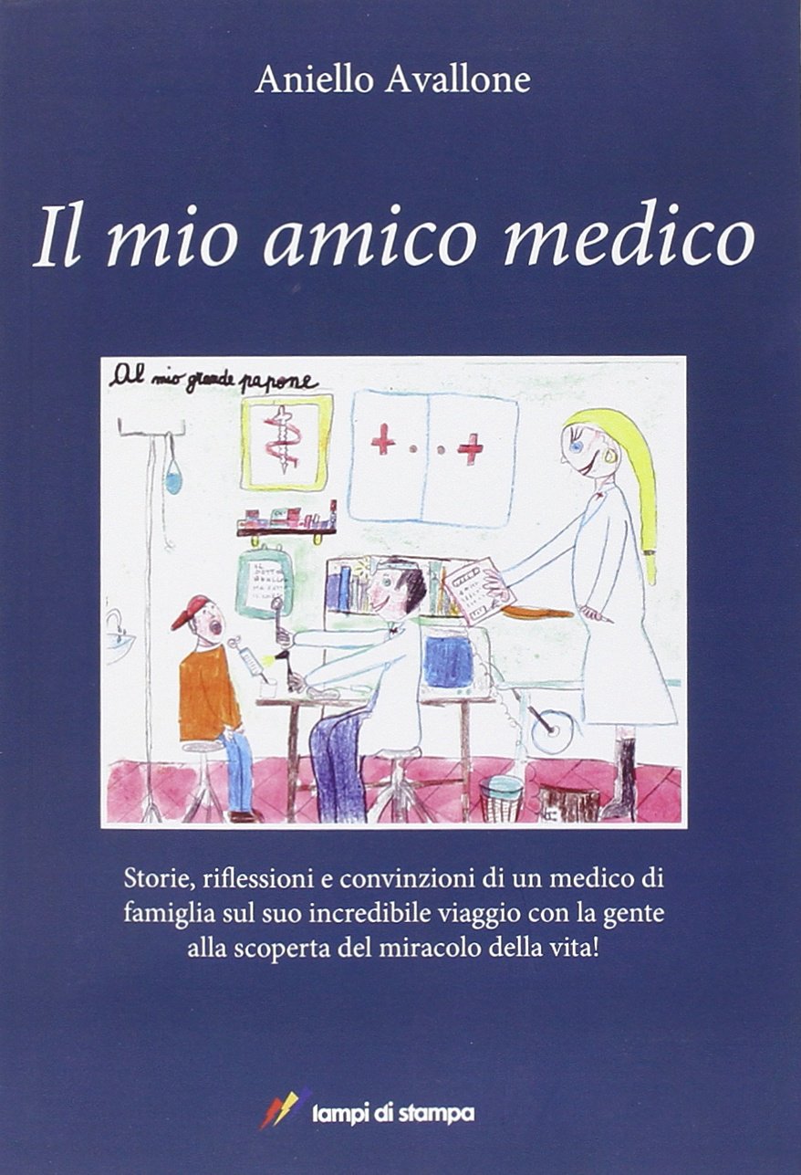 Il mio amico medico (Altri titoli) Books