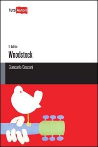 Woodstock (TuttiAUTORI) Contemporary literature