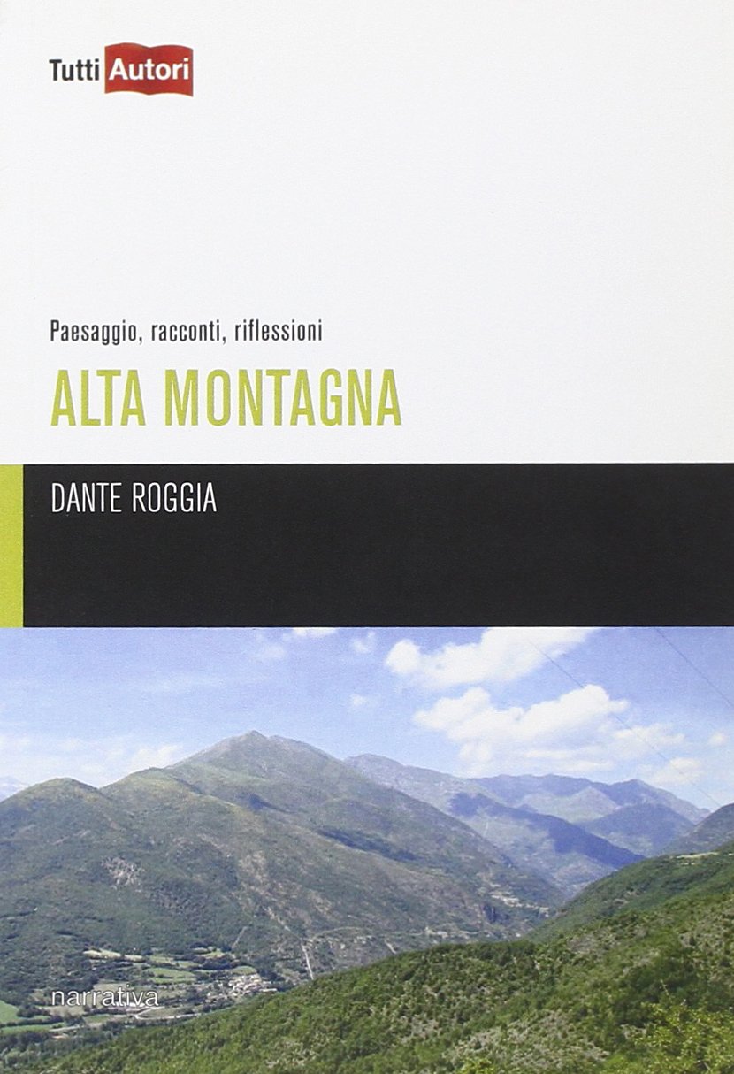 Alta montagna (TuttiAUTORI) Contemporary literature