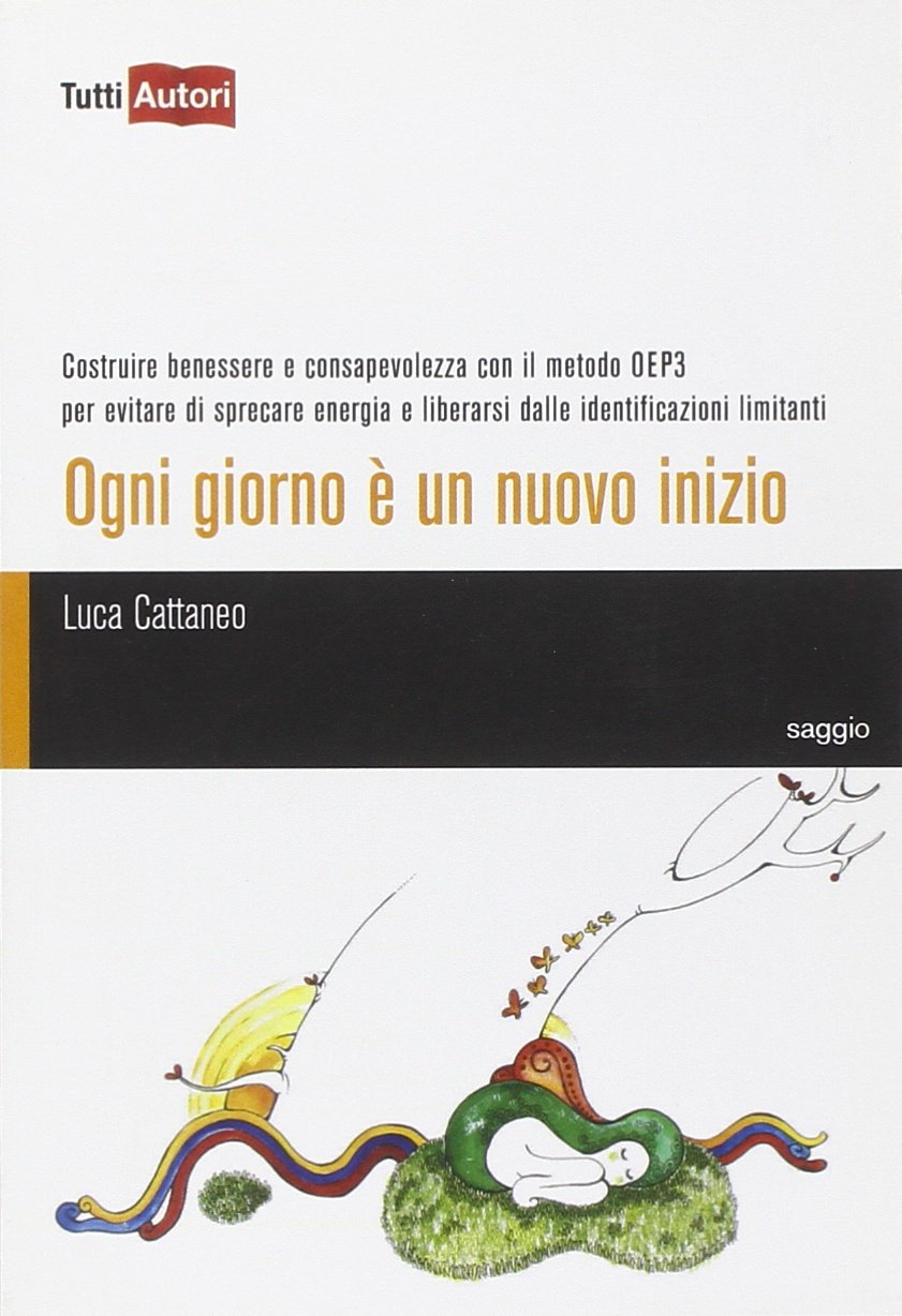 Ogni giorno è un nuovo inizio (TuttiAUTORI) Contemporary literature