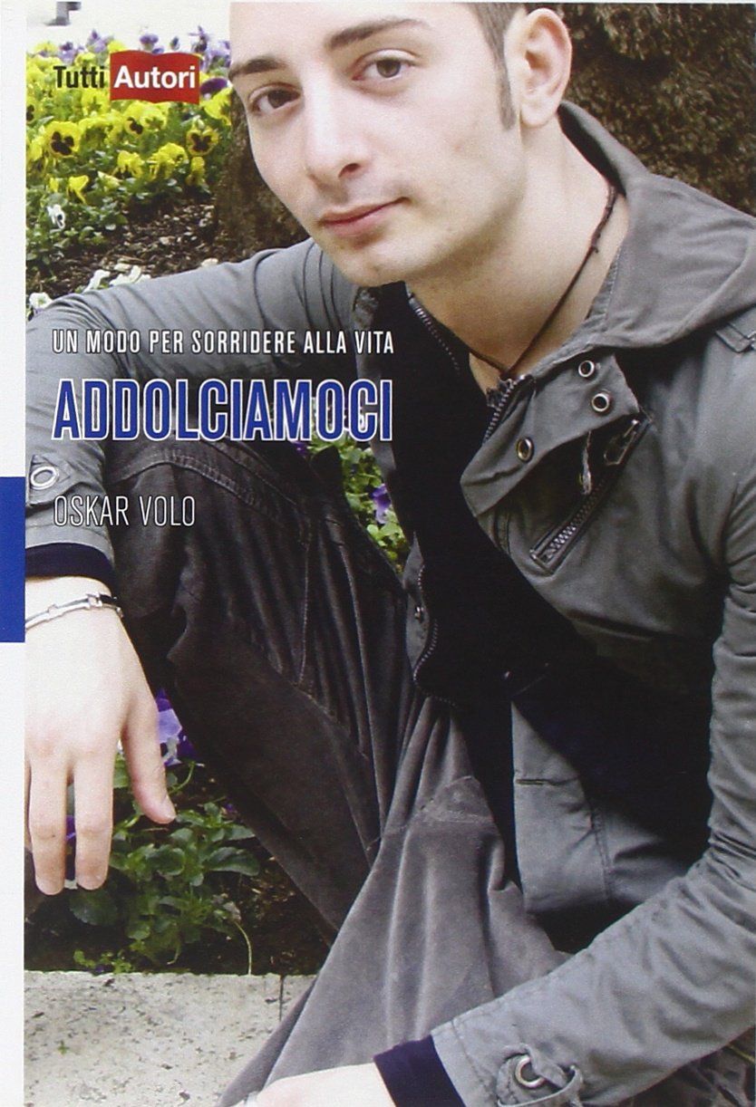 Addolciamoci (TuttiAUTORI) Contemporary literature