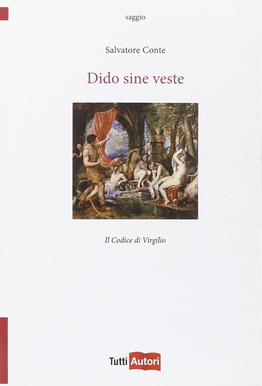 Dido sine veste. Il codice di Virgilio (TuttiAUTORI) Contemporary literature
