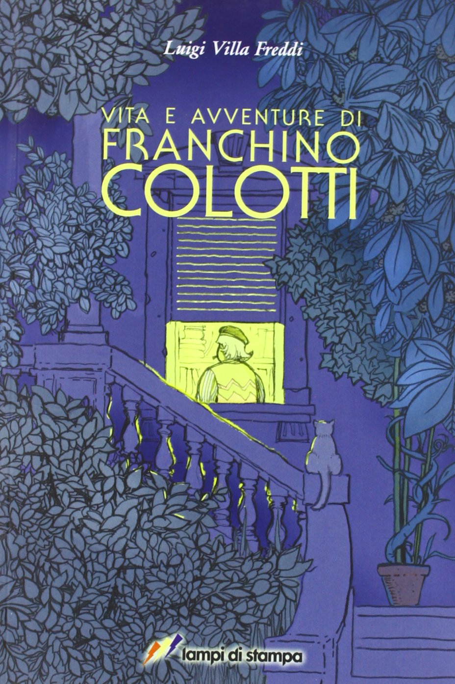 Vita e avventure di Franchino Colotti (Narrativa e poesia) Contemporary literature