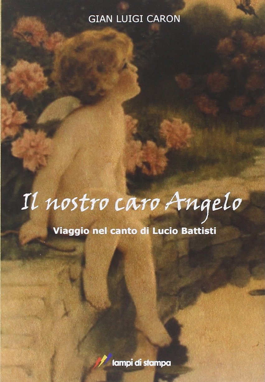Il nostro caro angelo (Narrativa e poesia) Contemporary literature