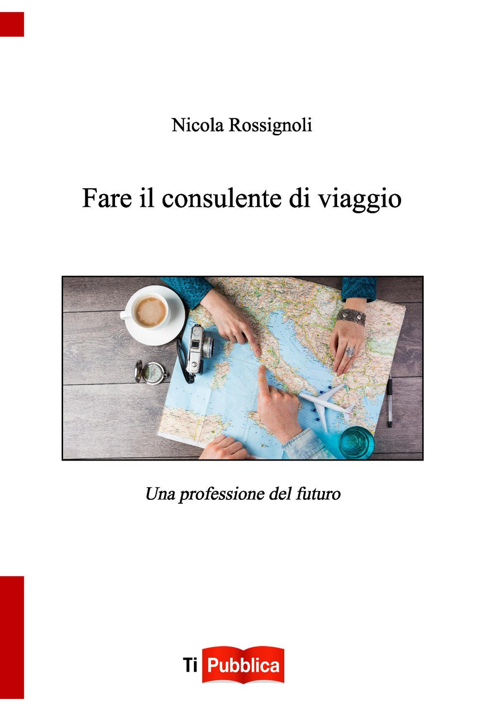 Fare il consulente di viaggio book