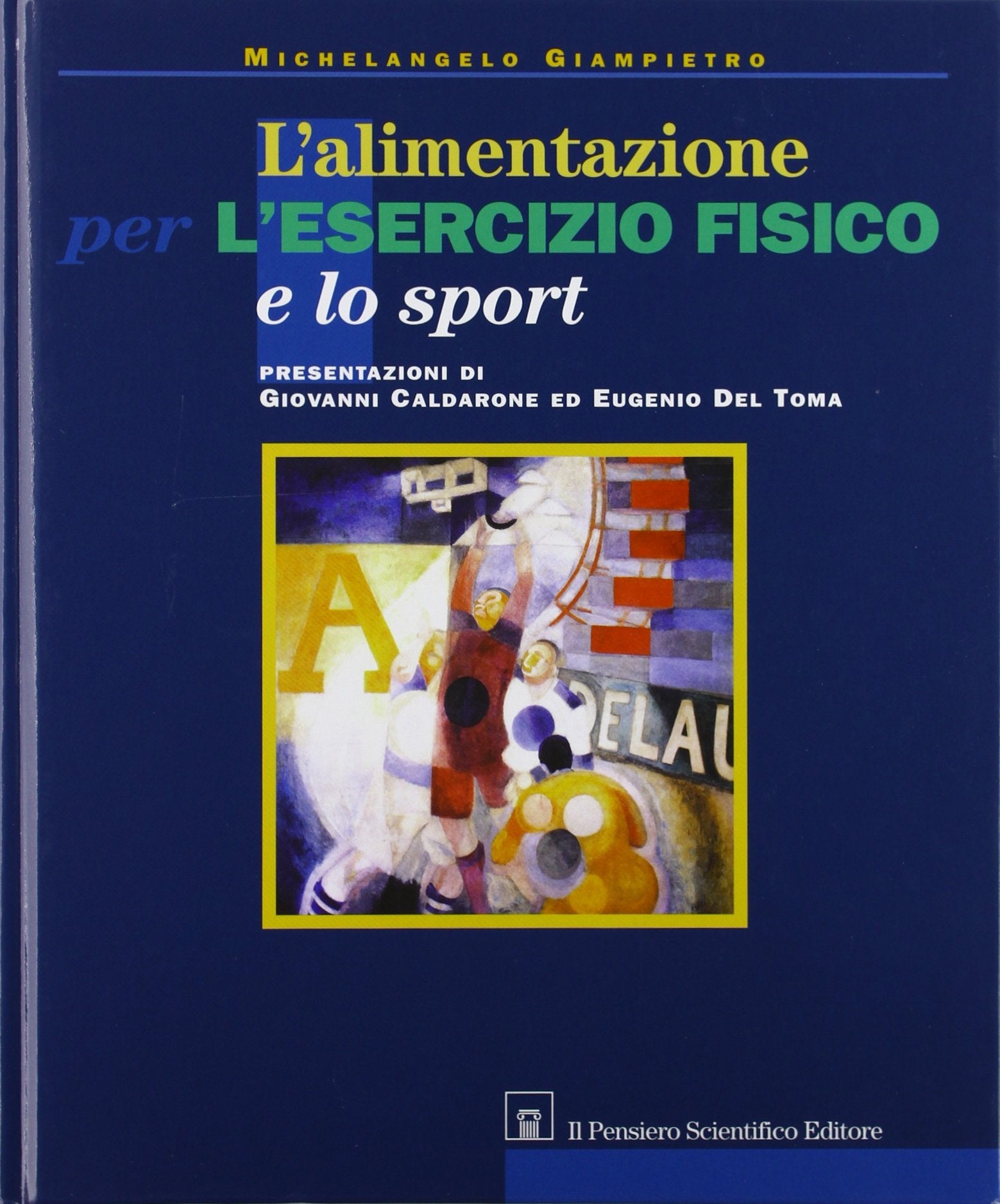 L'alimentazione per l'esercizio fisico e lo sport book