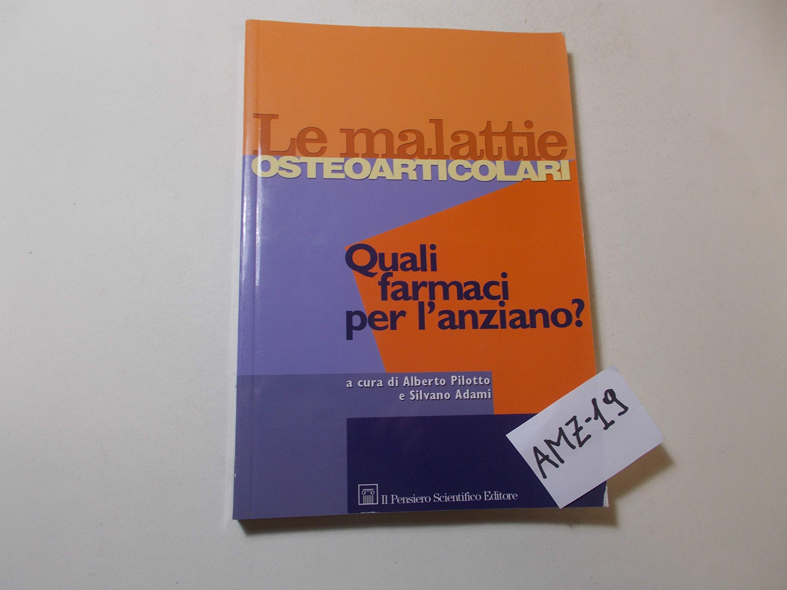 Le malattie osteoarticolari, quali farmaci per l'anziano? book