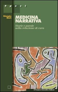 Medicina narrativa. Storie e parole nella relazione di cura book