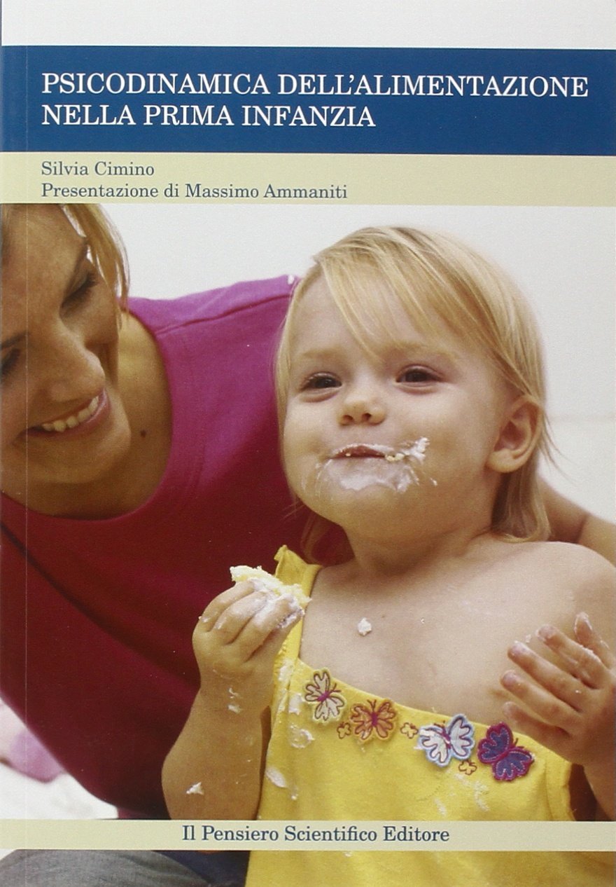 Psicodinamica dell'alimentazione nella prima infanzia Medicine
