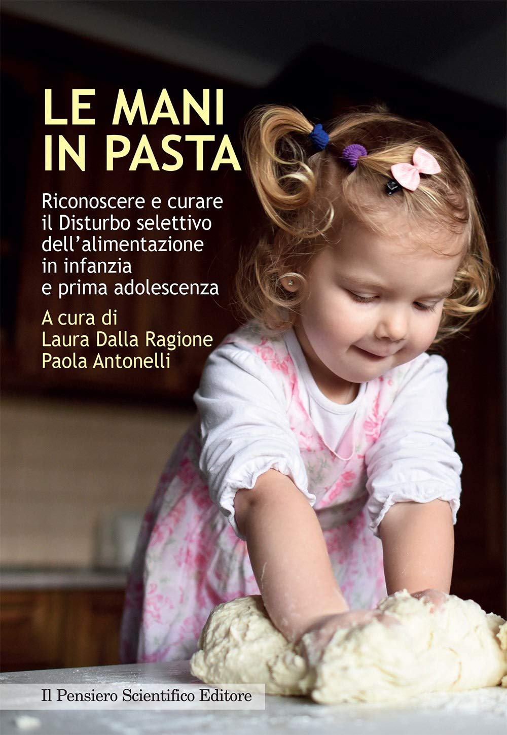 Le mani in pasta. Riconoscere e curare il disturbo selettivo dell'alimentazione in infanzia e prima adolescenza Lifestyle