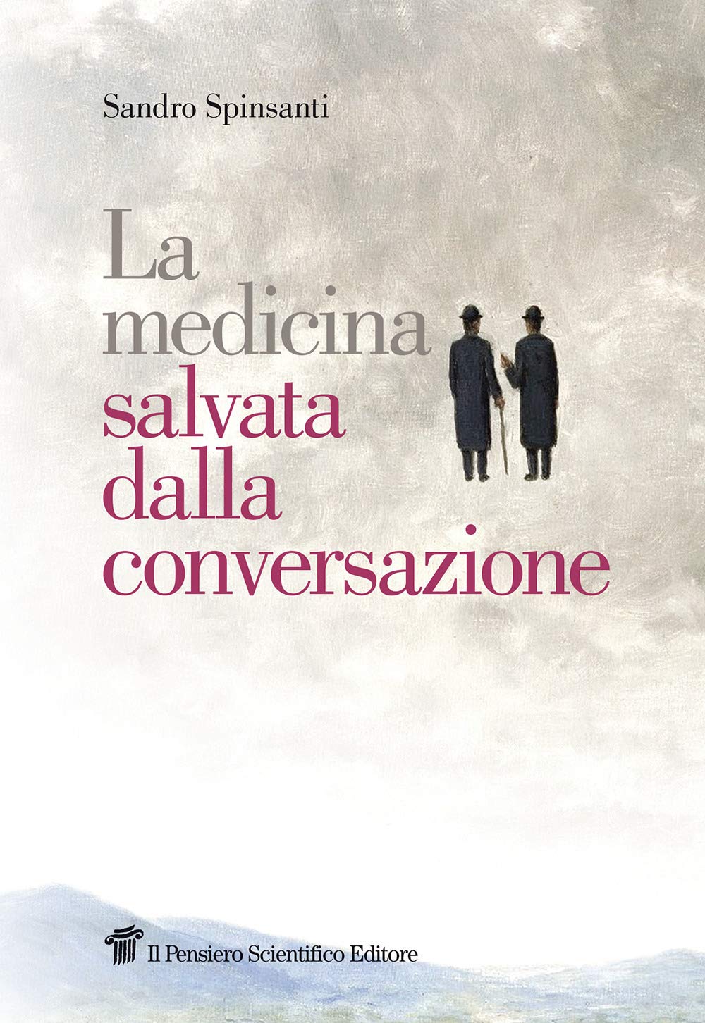 La medicina salvata dalla conversazione book