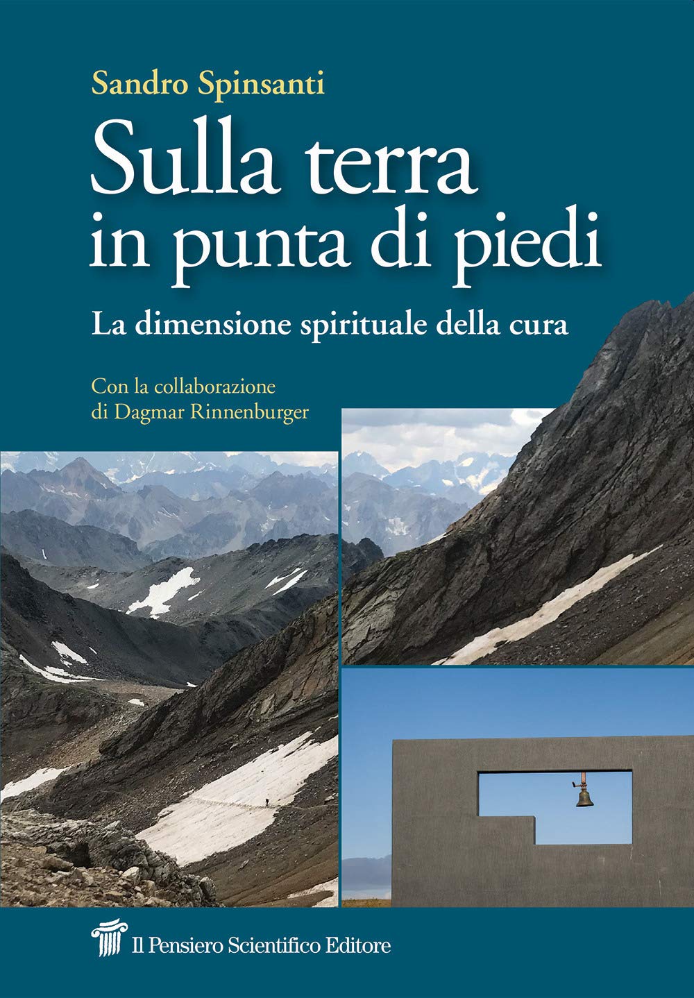 Sulla terra in punta di piedi. La dimensione spirituale della cura book