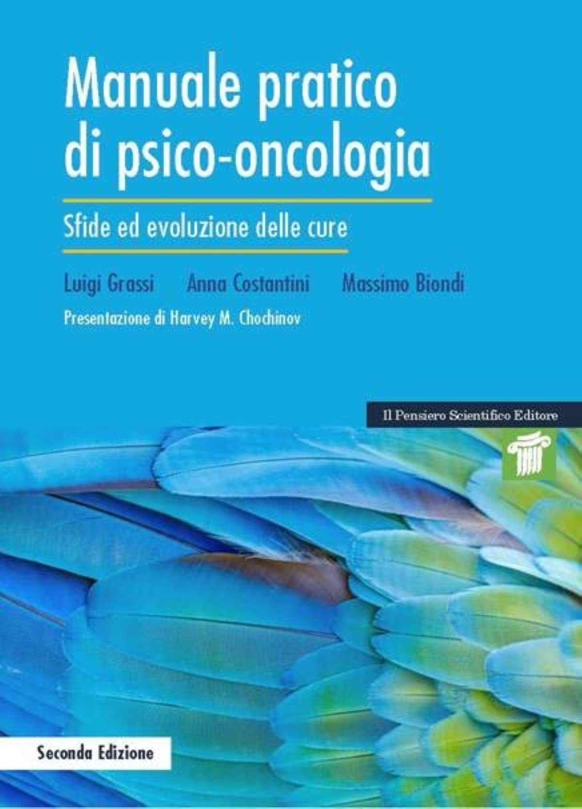 Manuale pratico di psico-oncologia. Sfide ed evoluzione delle cure Medicine