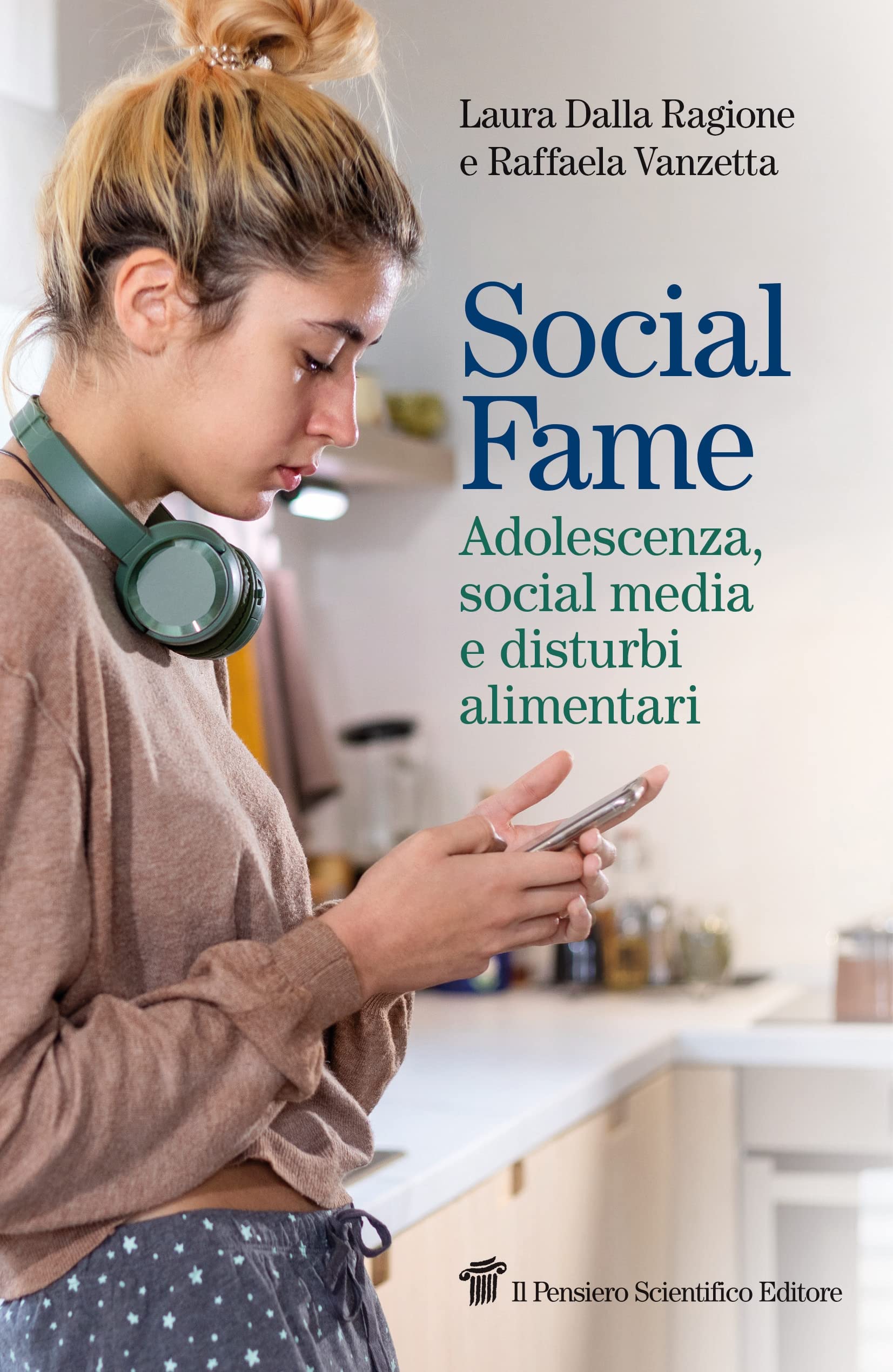 Social fame. Adolescenza, social media e disturbi alimentari Medicine