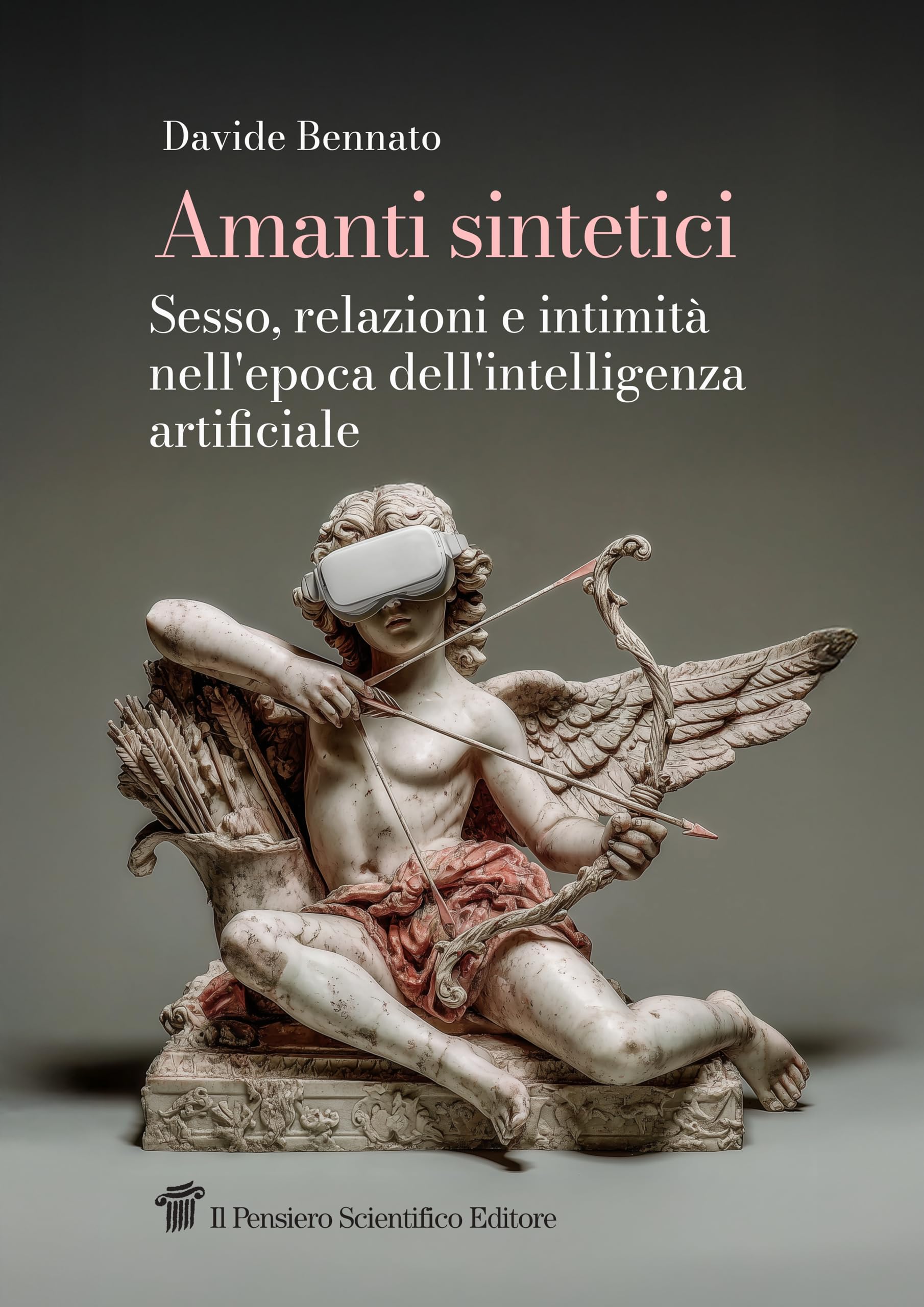 Amanti sintetici. Sesso, relazioni e intimità nell'epoca dell'intelligenza artificiale book