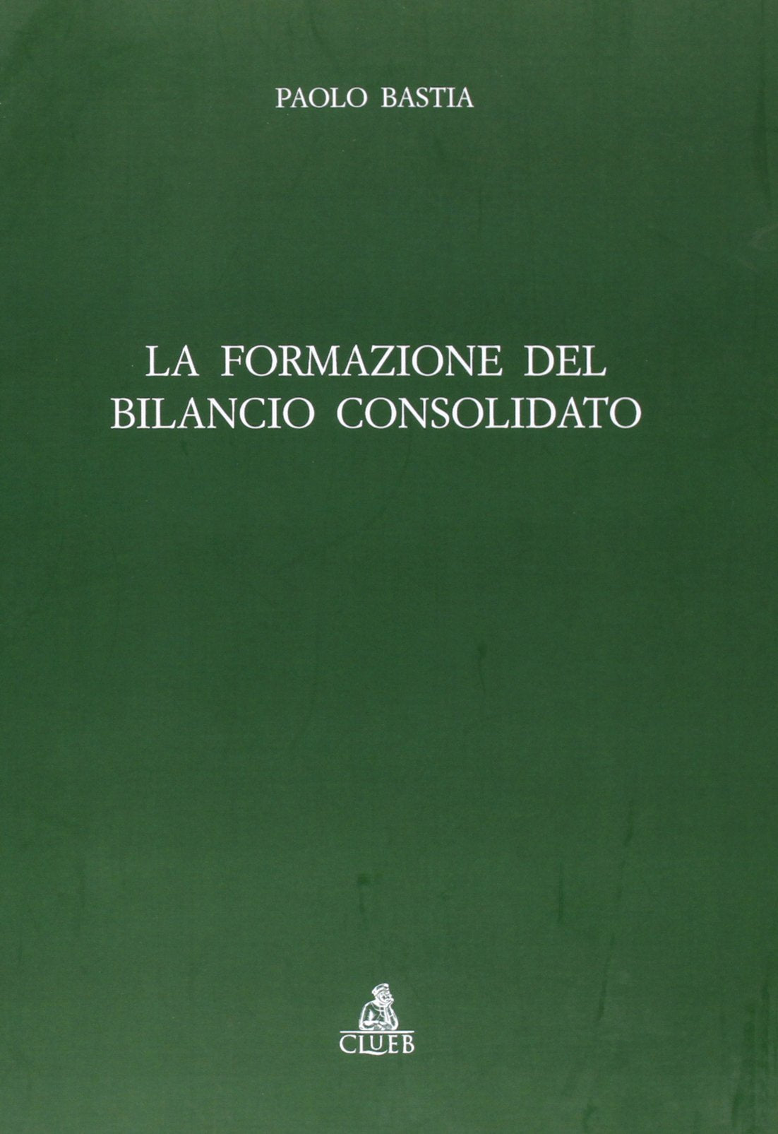 La formazione del bilancio consolidato book