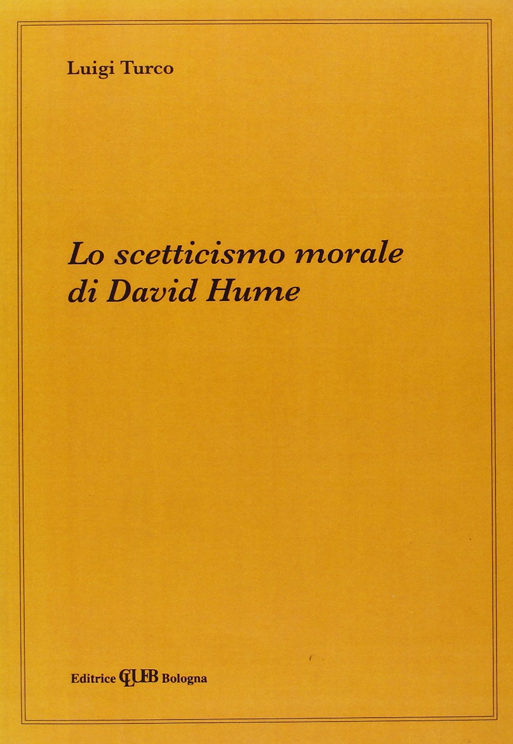 Lo scetticismo morale di David Hume book