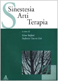 Sinestesia. Arti. Terapia (Musica e scienze umane) Books