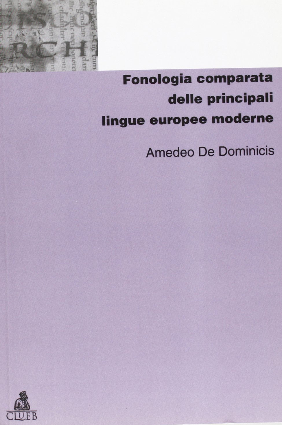 Fonologia comparata delle principali lingue europee moderne book