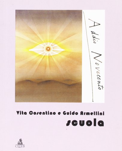 Scuola (Addio Novecento) Books