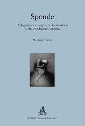 Sponde. Pedagogia dei luoghi che scompaiono o che conducono lontano book