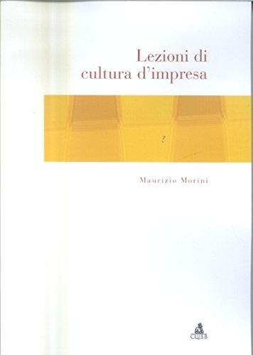 Lezioni di cultura d'impresa book