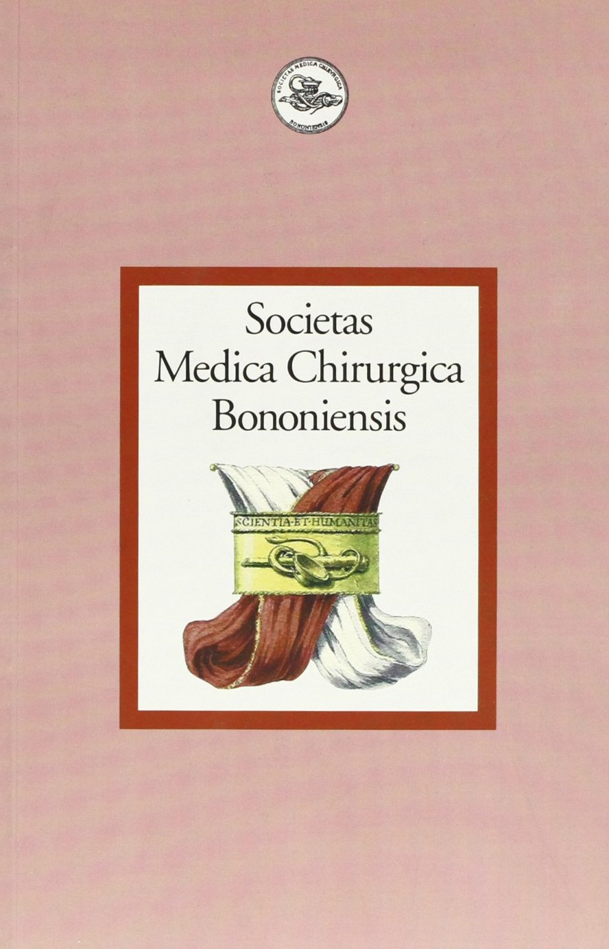 Societas medica chirurgica bononiensis. Testo inglese a fronte Medicine