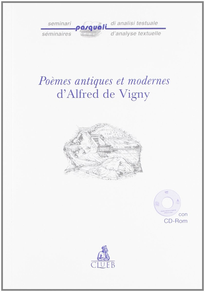 Poèmes antiques et modernes d'Alfred de Vigny. Con mini CD (Bussola) Contemporary literature
