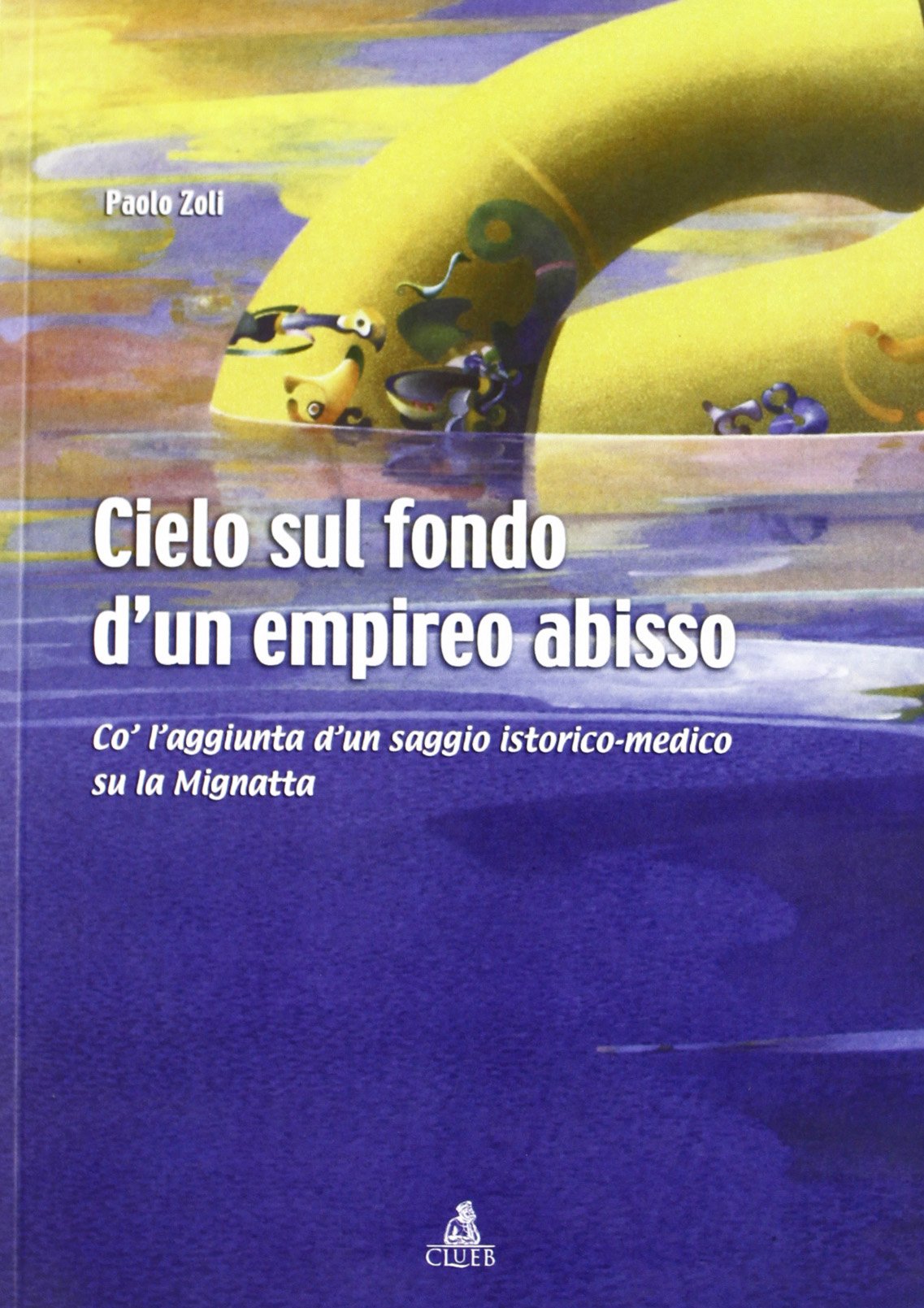 Cielo sul fondo d'un empireo abisso Contemporary literature