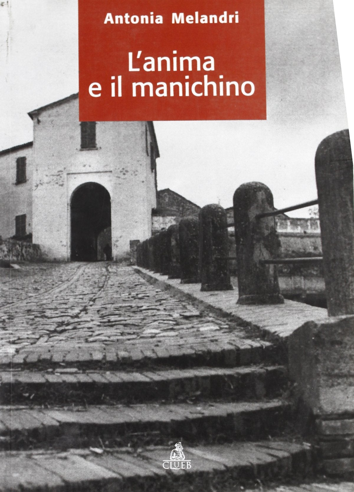 L'anima e il manichino (Tracce) Contemporary literature