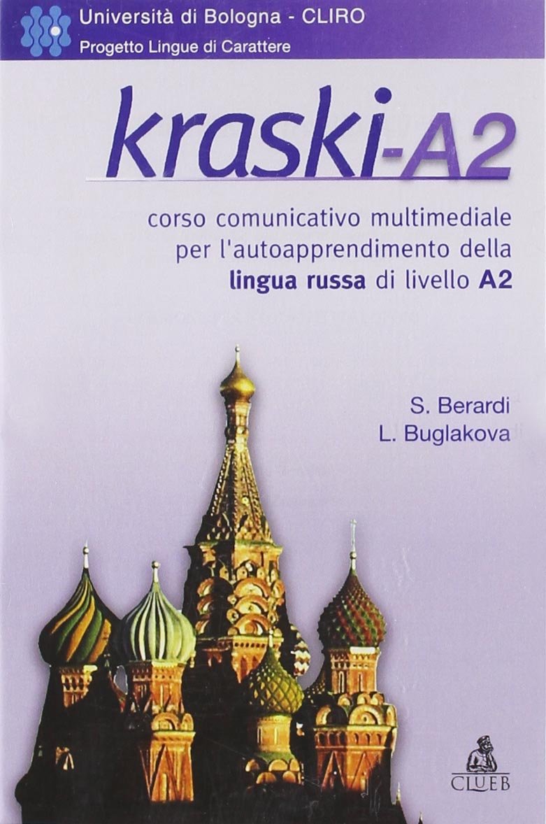 Kraski A2. Corso comunicativo multimediale per l'autoapprendimento della lingua russa. Con CD-ROM Foreign Languages ​​& Dictionaries