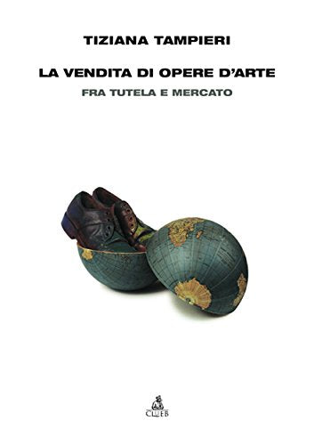 La Vendita di opere d'arte. Fra tutela e mercato Law