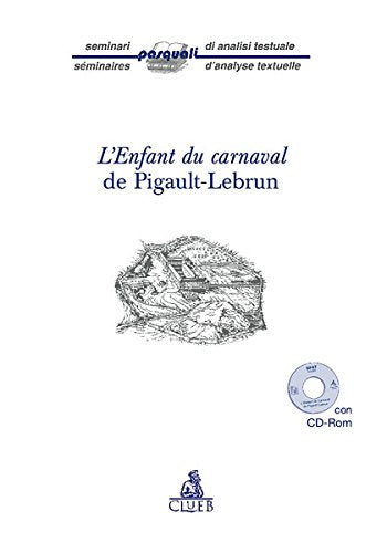 L'enfant du carnaval de Pigault-Lebrun. Con CD-ROM (Bussola) Contemporary literature