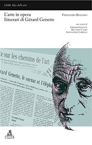 L'arte in opera. Itinerari di Gérard Genette (Lexis. Idee delle arti) Philosophy
