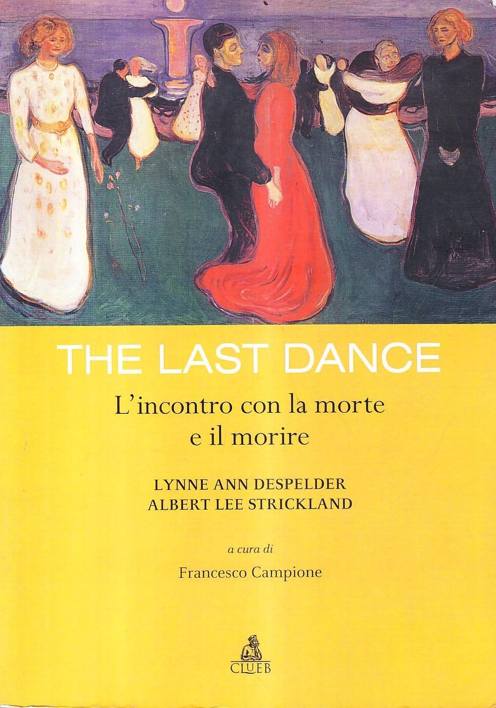 The last dance. L'incontro con la morte e il morire Death & Mourning