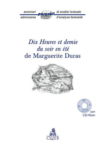 Dix heures et demie du soir en été de Marguerite Duras. Con CD-ROM (Bussola) Contemporary literature