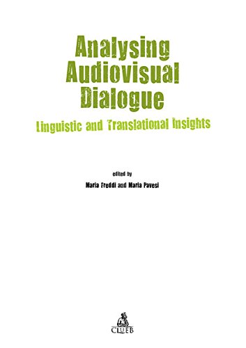 Analysing audiovisual dialogue. Linguistic and translational insights book